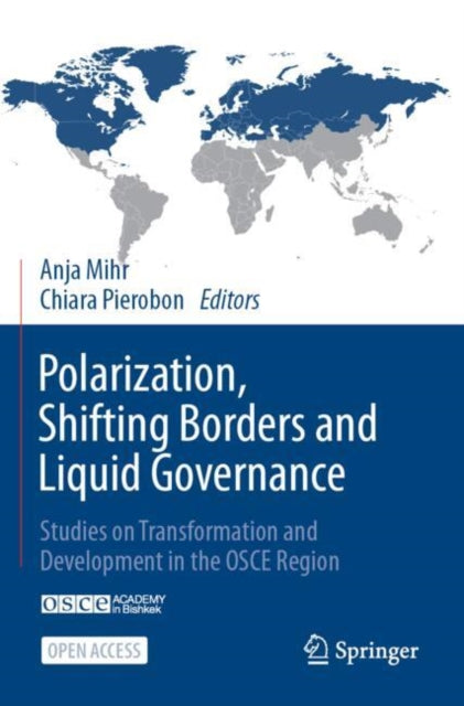 Book cover of: Polarization, Shifting Borders and Liquid Governance. By: Anja Mihr