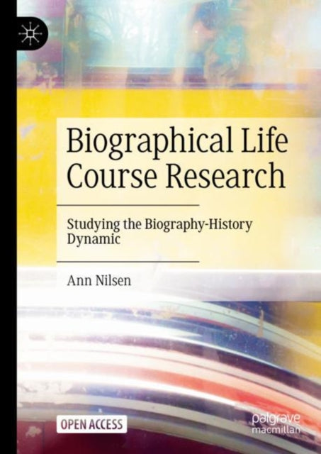 Book cover of: Biographical Life Course Research. By: Ann Nilsen