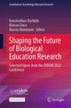 Book cover of: Shaping the Future of Biological Education Research. By: Konstantinos Korfiatis