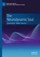 Book cover of: Neurodynamic Soul. By: Grant Gillett