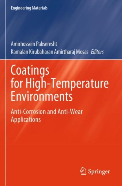 Book cover of: Coatings for High-Temperature Environments. By: Amirhossein Pakseresht
