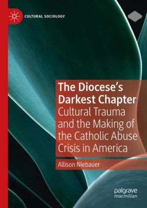 The Diocese's Darkest Chapter