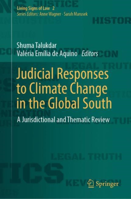 Book cover of: Judicial Responses to Climate Change in the Global South. By: Shuma Talukdar