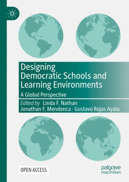 Book cover of: Designing Democratic Schools and Learning Environments. By: Jonathan F. Mendonca