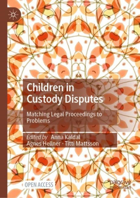 Book cover of: Children in Custody Disputes. By: Anna Kaldal