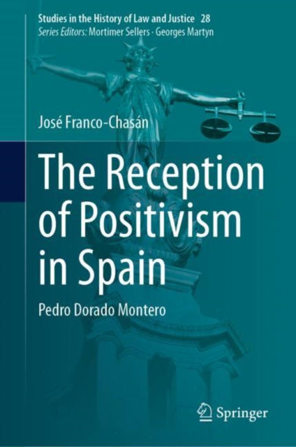 Book cover of: Reception of Positivism in Spain. By: José Franco-Chasán