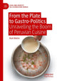 Book cover of: From the Plate to Gastro-Politics. By: Raúl Matta