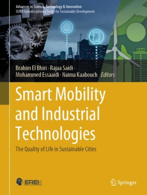 Book cover of: Smart Mobility and Industrial Technologies. By: Brahim El Bhiri