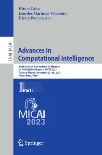 Book cover of: Advances in Computational Intelligence. By: Hiram Calvo