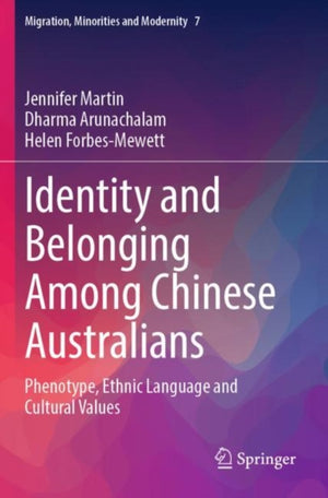 Identity and Belonging Among Chinese Australians