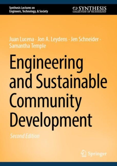 Book cover of: Engineering and Sustainable Community Development. By: Juan Lucena