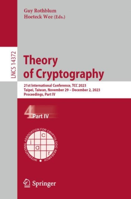 Book cover of: Theory of Cryptography. By: Guy Rothblum