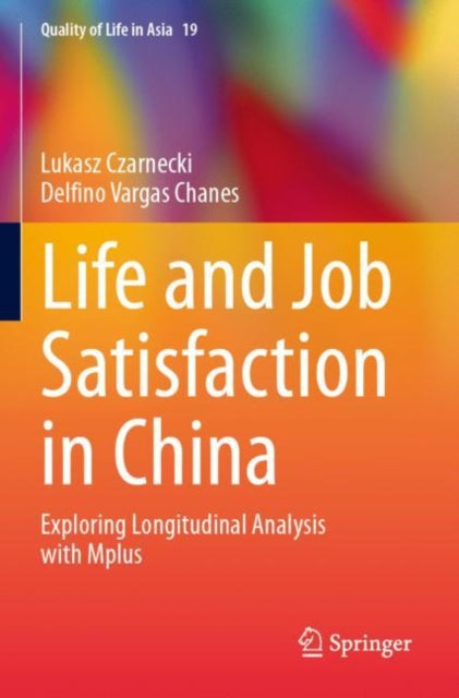 Book cover of: Life and Job Satisfaction in China. By: Lukasz Czarnecki