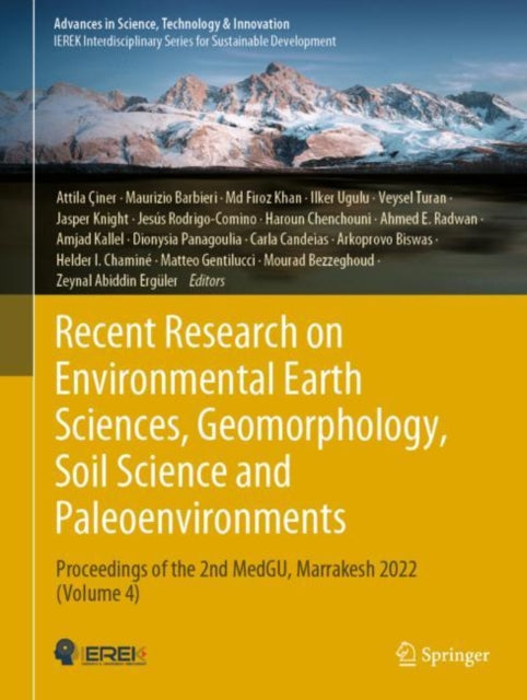 Book cover of: Recent Research on Environmental Earth Sciences, Geomorphology, Soil Science and Paleoenvironments. By: Attila Çiner