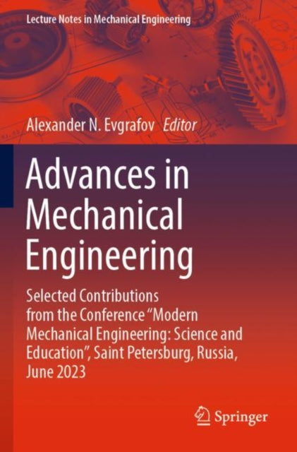 Book cover of: Advances in Mechanical Engineering. By: Alexander N. Evgrafov