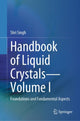 Book cover of: Handbook of Liquid Crystals—Volume I. By: Shri Singh