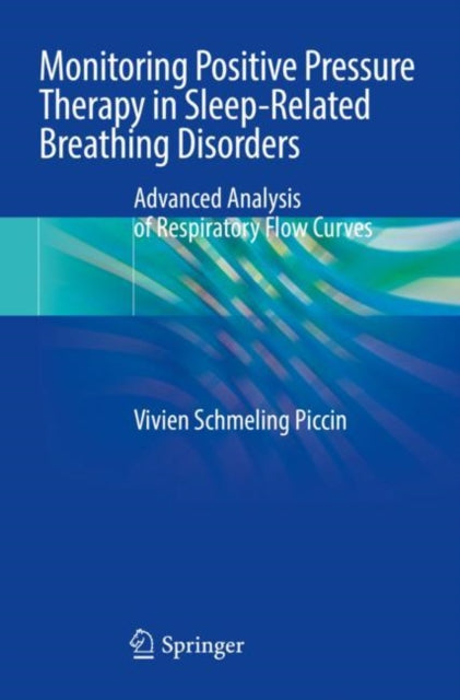 Book cover of: Monitoring Positive Pressure Therapy in Sleep-Related Breathing Disorders
