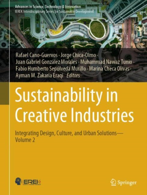 Book cover of: Sustainability in Creative Industries. By: Rafael Cano-Guervos