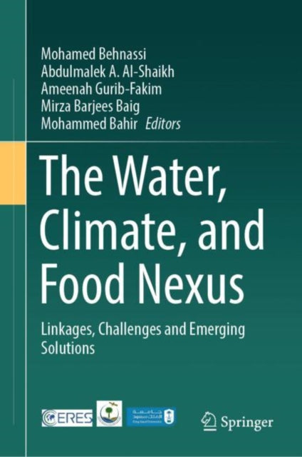 Book cover of: Water, Climate, and Food Nexus. By: Mohamed Behnassi