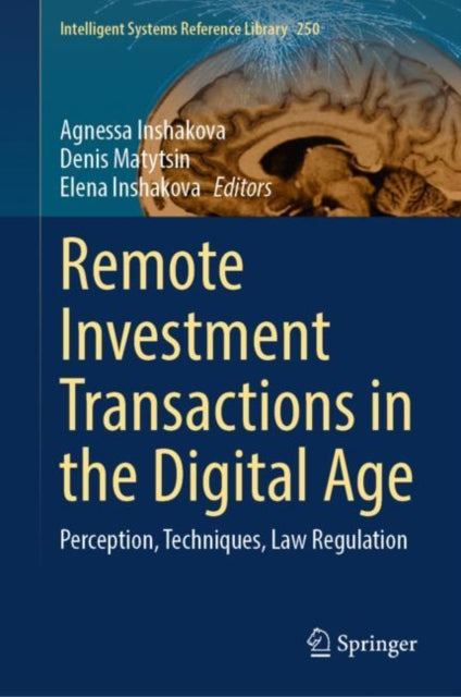 Book cover of: Remote Investment Transactions in the Digital Age. By: Agnessa Inshakova