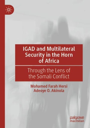 IGAD and Multilateral Security in the Horn of Africa