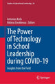 Book cover of: Power of Technology in School Leadership during COVID-19. By: Antonios Kafa