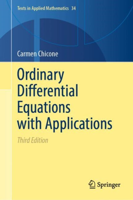 Book cover of: Ordinary Differential Equations with Applications. By: Carmen Chicone