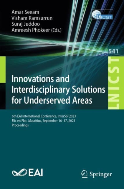 Book cover of: Innovations and Interdisciplinary Solutions for Underserved Areas. By: Amar Seeam