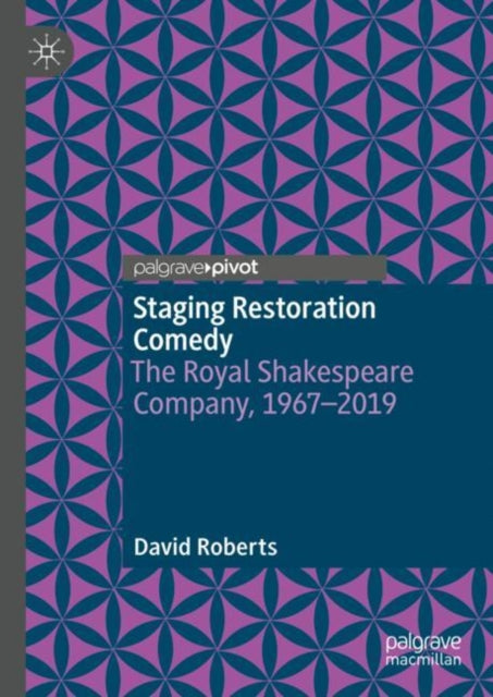 Book cover of: Staging Restoration Comedy. By: David Roberts