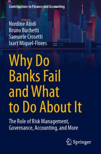 Book cover of: Why Do Banks Fail and What to Do About It