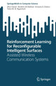 Book cover of: Reinforcement Learning for Reconfigurable Intelligent Surfaces. By: Alice Faisal