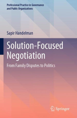 Solution-Focused Negotiation