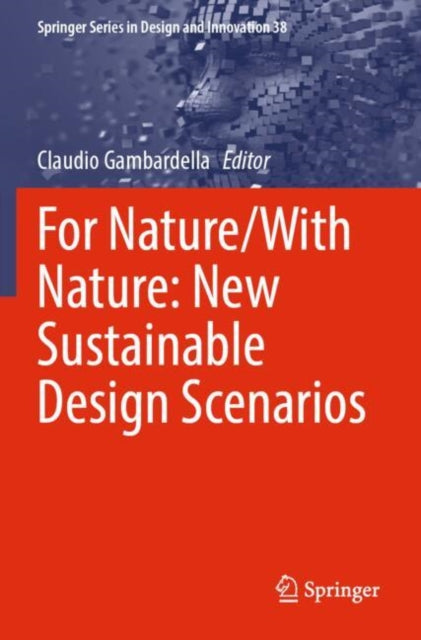 Book cover of: For Nature/With Nature: New Sustainable Design Scenarios