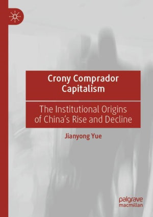 Crony Comprador Capitalism