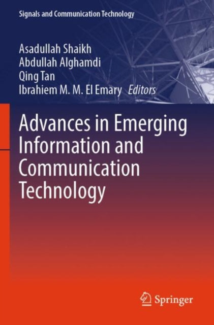 Book cover of: Advances in Emerging Information and Communication Technology