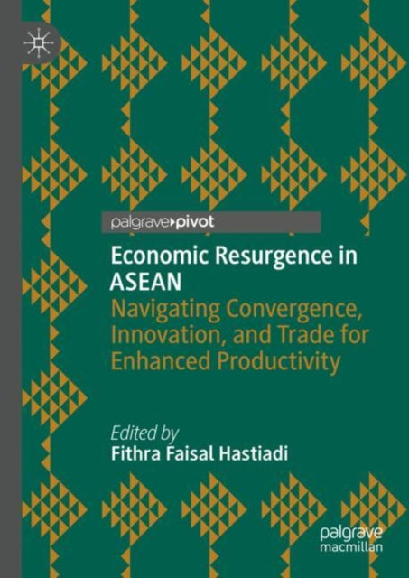 Economic Resurgence in ASEAN