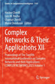 Book cover of: Complex Networks & Their Applications XII