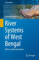 Book cover of: River Systems of West Bengal. By: Gautam Kumar Das