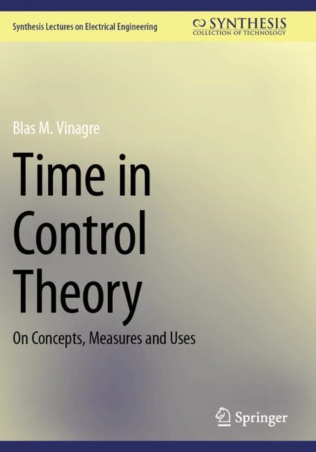 Book cover of: Time in Control Theory