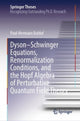 Book cover of: Dyson–Schwinger Equations, Renormalization Conditions, and the Hopf Algebra of Perturbative Quantum Field Theory. By: Paul-Hermann Balduf
