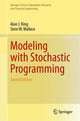 Book cover of: Modeling with Stochastic Programming. By: Alan J. King