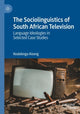 Book cover of: Sociolinguistics of South African Television