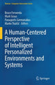 Book cover of: Human-Centered Perspective of Intelligent Personalized Environments and Systems
