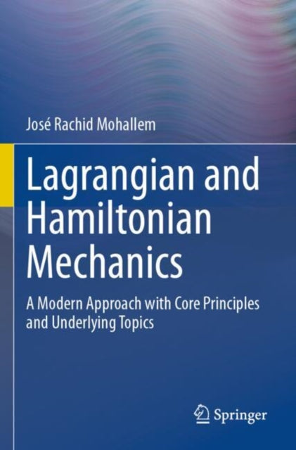 Book cover of: Lagrangian and Hamiltonian Mechanics