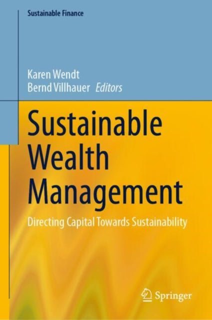 Book cover of: Sustainable Wealth Management. By: Karen Wendt