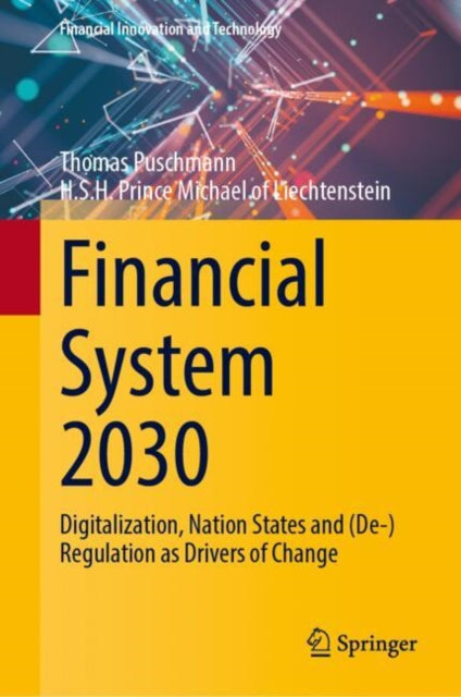 Book cover of: Financial System 2030. By: Thomas Puschmann