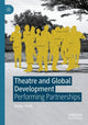 Book cover of: Theatre and Global Development