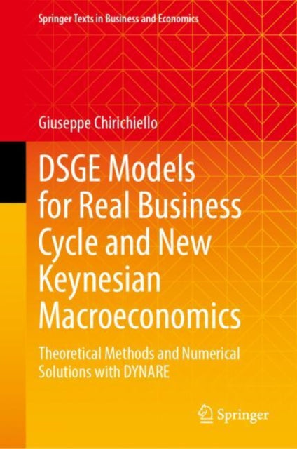 Book cover of: DSGE Models for Real Business Cycle and New Keynesian Macroeconomics