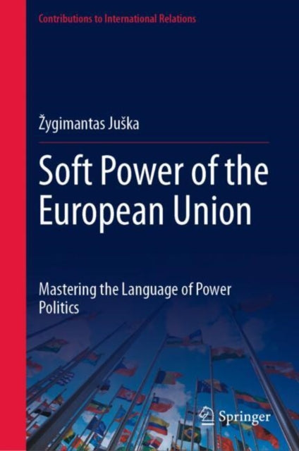 Book cover of: Soft Power of the European Union