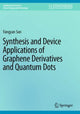 Book cover of: Synthesis and Device Applications of Graphene Derivatives and Quantum Dots